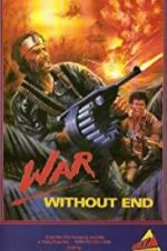 Watch War Without End 9movies