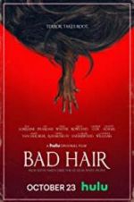 Watch Bad Hair 9movies