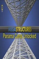 Watch National Geographic Megastructures Panama Canal Unlocked 9movies