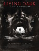 Watch Living Dark: The Story of Ted the Caver 9movies