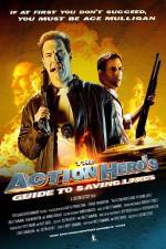 Watch The Action Hero's Guide to Saving Lives 9movies
