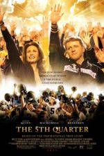 Watch The 5th Quarter 9movies
