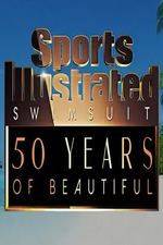 Watch Sports Illustrated Swimsuit 50 Years of Beautiful 9movies
