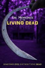 Watch The Mennonite of the Living Dead 9movies