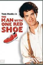 Watch The Man with One Red Shoe 9movies