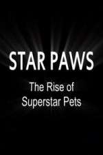 Watch Star Paws: The Rise of Superstar Pets 9movies