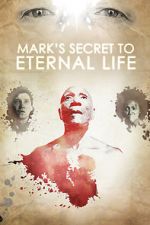 Watch Mark\'s Secret to Eternal Life 9movies