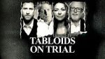Watch Tabloids on Trial 9movies