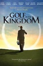 Watch Golf in the Kingdom 9movies