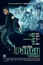 Watch We the Party 9movies