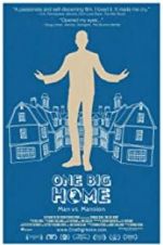 Watch One Big Home 9movies