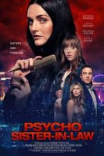 Watch Psycho Sister-In-Law 9movies