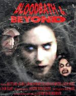 Watch Bloodbath & Beyond 9movies