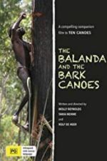 Watch The Balanda and the Bark Canoes 9movies