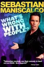 Watch Sebastian Maniscalco What's Wrong with People 9movies