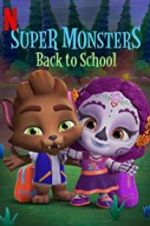 Watch Super Monsters Back to School 9movies