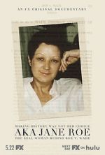 Watch AKA Jane Roe 9movies