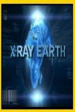 Watch National Geographic X-Ray Earth 9movies