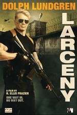 Watch Larceny 9movies