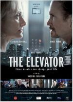 Watch The Elevator: Three Minutes Can Change Your Life 9movies