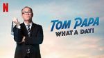 Watch Tom Papa: What a Day! (TV Special 2022) 9movies