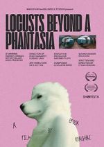 Watch Locusts Beyond A Phantasia (Short 2024) 9movies