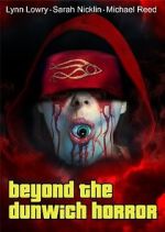 Watch Beyond the Dunwich Horror 9movies