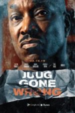 Watch Juug Gone Wrong 9movies