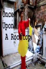 Watch Once Upon a Rooftop 9movies