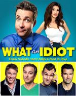 Watch What an Idiot 9movies
