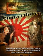 Watch China Clipper 9movies