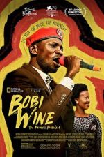 Watch Bobi Wine: The People\'s President 9movies