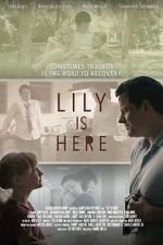 Watch Lily Is Here 9movies