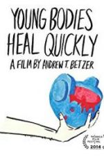 Watch Young Bodies Heal Quickly 9movies