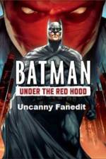 Watch Under The Red Hood Uncanny Fanedit 9movies