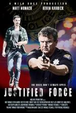 Watch Justified Force 9movies