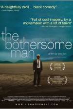 Watch The Bothersome Man 9movies