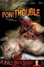 Watch Pony Trouble 9movies