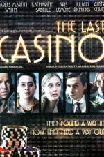 Watch The Last Casino 9movies