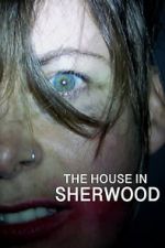 Watch The House in Sherwood 9movies