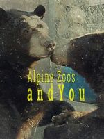 Watch Alpine Zoos and You 9movies