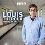 Watch Louis Theroux: Talking to Anorexia 9movies