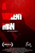Watch A Violent Man 9movies
