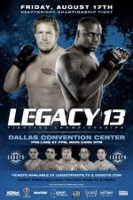 Watch Legacy Fighting Championship 13 9movies
