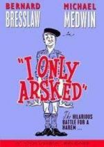 Watch I Only Arsked! 9movies