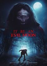Watch It Be an Evil Moon 9movies