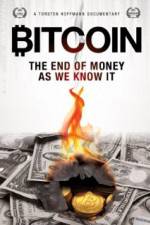 Watch Bitcoin: The End of Money as We Know It 9movies