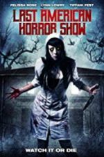 Watch Last American Horror Show 9movies
