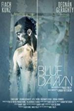 Watch Blue Dawn 9movies