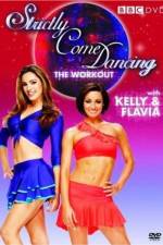 Watch Strictly Come Dancing: The Workout with Kelly Brook and Flavia Cacace 9movies